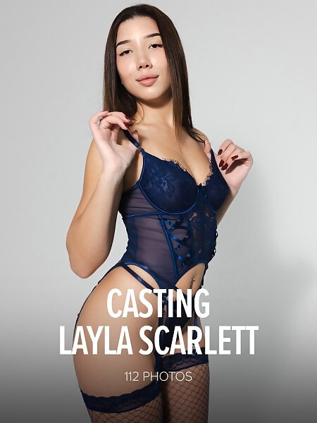 Casting Layla Scarlett - 17/17 Casting Layla Scarlett from Watch 4 Beauty - 17/17