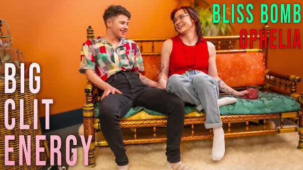 Watch Bliss Bomb & Ophelia - Big Clit Energy at Girls Out West now! Bliss Bomb & Ophelia - Big Clit Energy at Girls Out West